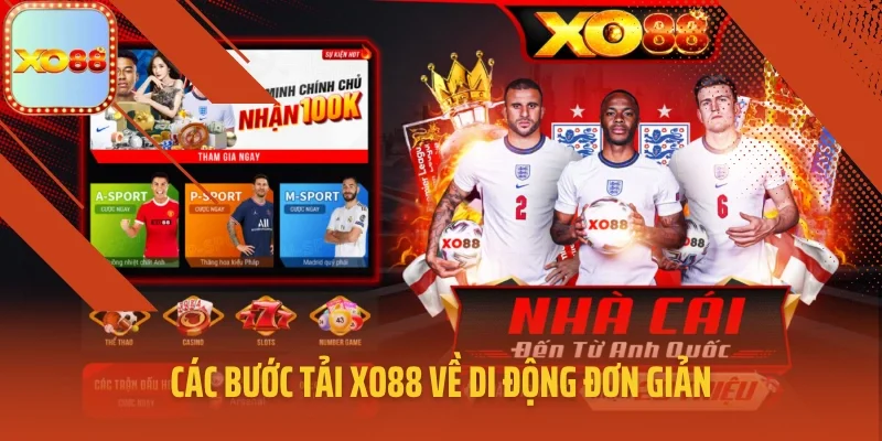 Các bước tải XO88 về di động đơn giản