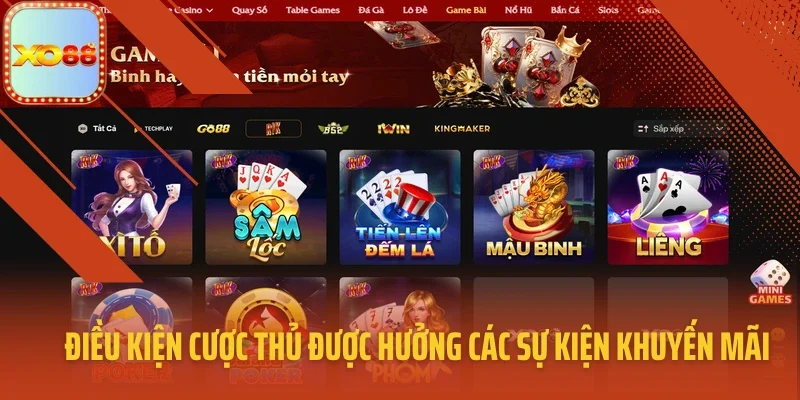 Điều kiện cược thủ được hưởng các sự kiện khuyến mãi XO88