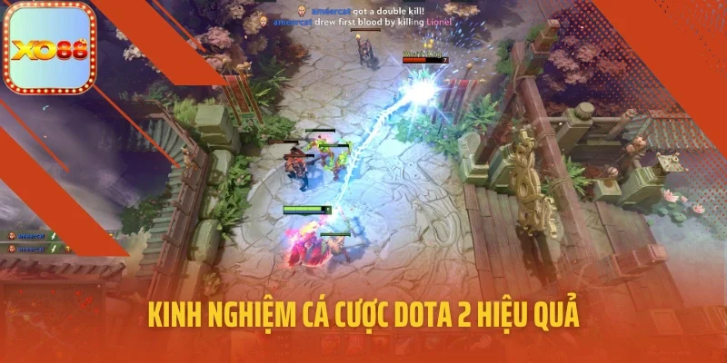 Kinh nghiệm cá cược Dota 2 hiệu quả