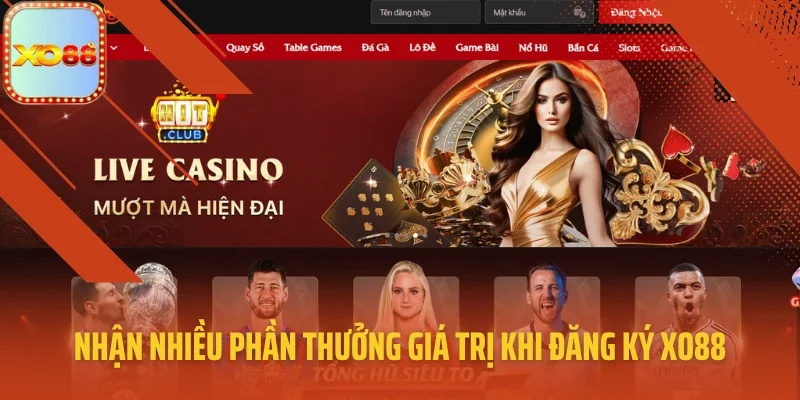 Nhận nhiều phần thưởng giá trị khi đăng ký XO88