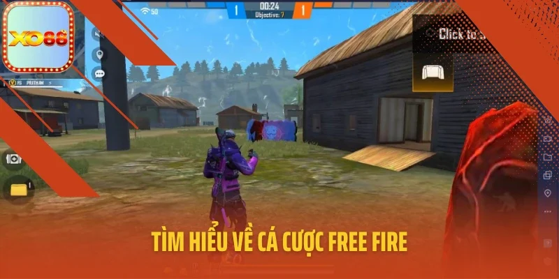 Tìm hiểu về cá cược Free Fire