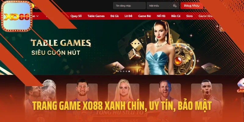 Trang game XO88 xanh chín, uy tín, bảo mật
